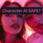 Is Character AI Safe to Use in 2024? The Ultimate Answer